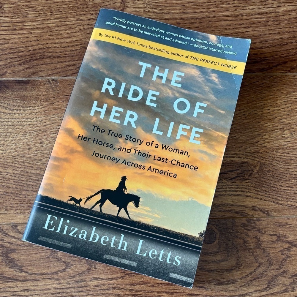 The Ride of Her Life by: Elizabeth Letts paperback book